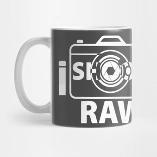 I Shoot RAW Mug